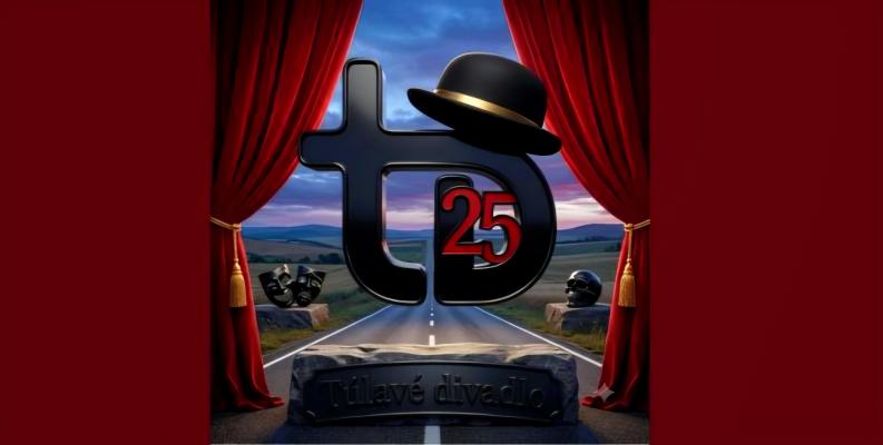 25 rokov Túlavého divadla